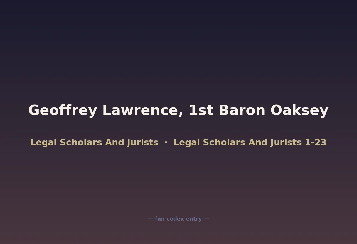 Geoffrey Lawrence, 1st Baron Oaksey